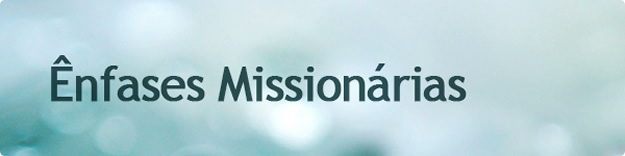 nfases Missionrias