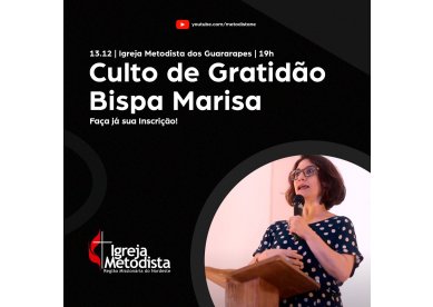 Culto de Gratidão - Bispa Marisa | 13.12 - 19h