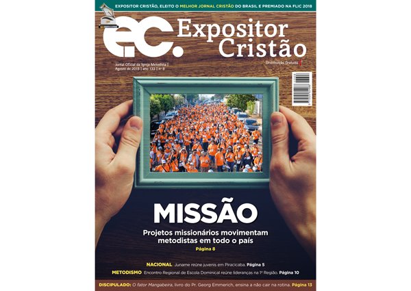 Expositor Cristão de agosto fala sobre os projetos missionários metodistas