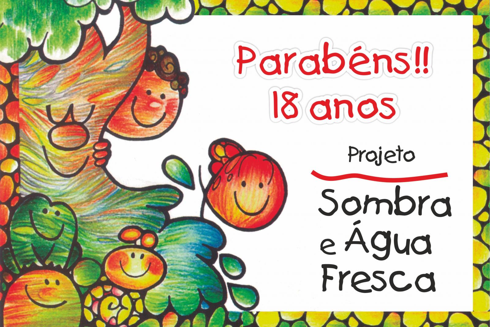 Celebrao dos 18 anos do Projeto Sombra e gua Fresca (SAF)