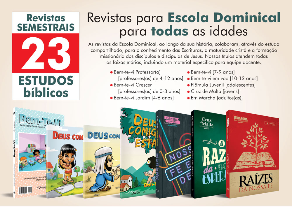 "Deus comigo est" e "Princpios da F Crist" so os temas das novas Revistas para Escola Dominical