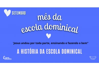 A histria da Escola Dominical