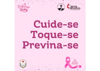 Outubro Rosa: Confederao Metodista de Mulheres promove campanha partilhando relatos