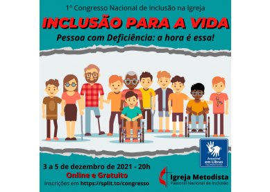 1 Congresso Nacional de Incluso na Igreja | Pessoa com deficincia: a hora  essa!