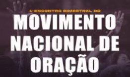 1 Encontro Bimestral do Movimento Nacional de Orao