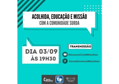 Live da Escola Dominical | Acolhida, educao e misso com a comunidade surda