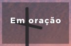 Em oração | 21.02.2020