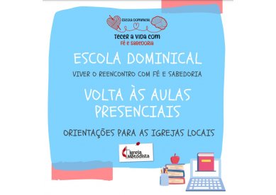Volta s aulas presenciais de Escola Dominical | Orientaes para as Igrejas Locais