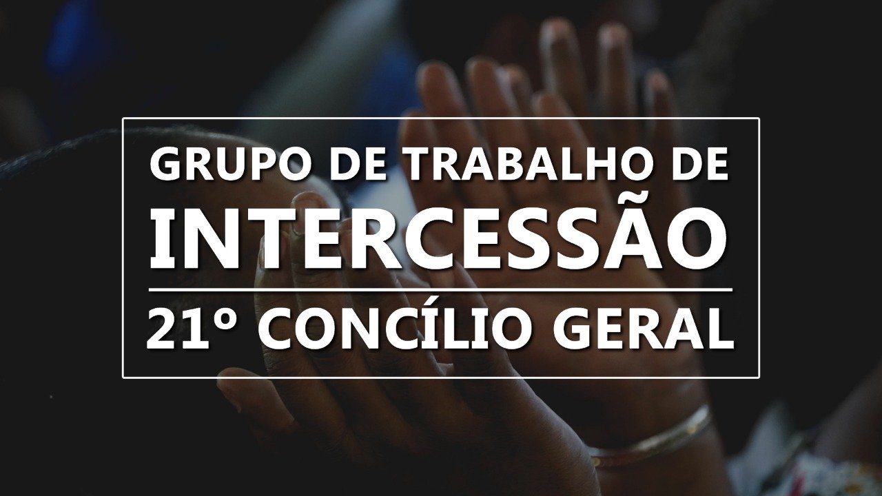 Mobilizao de orao pelo 21 Conclio Geral da Igreja Metodista