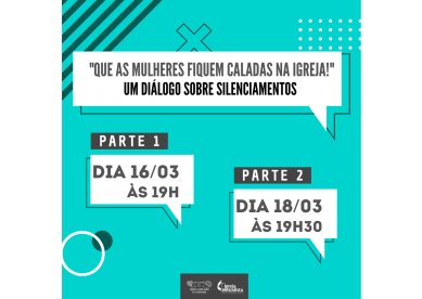 "Que as mulheres fiquem caladas na igreja!" - Um dilogo sobre silenciamentos