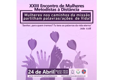 XXIII Encontro de Mulheres Metodistas EAD