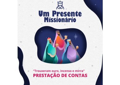 Um presente missionrio | Prestao de contas