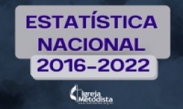Estatstica Nacional: o desafio e a realidade de seus dados (2016-2022)