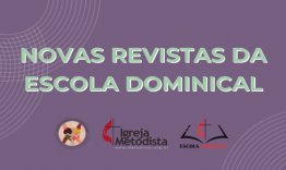 Novas Revistas da Escola Dominical