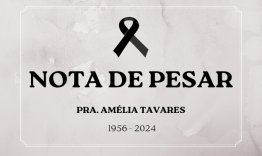 Nota de Pesar - Pra. Amlia Tavares