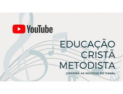 Msicas do canal Educao Crist Metodista