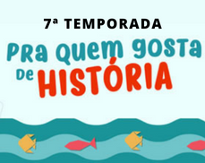 Pra quem gosta de histria - STIMA TEMPORADA