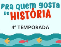 Pra quem gosta de histria - QUARTA TEMPORADA